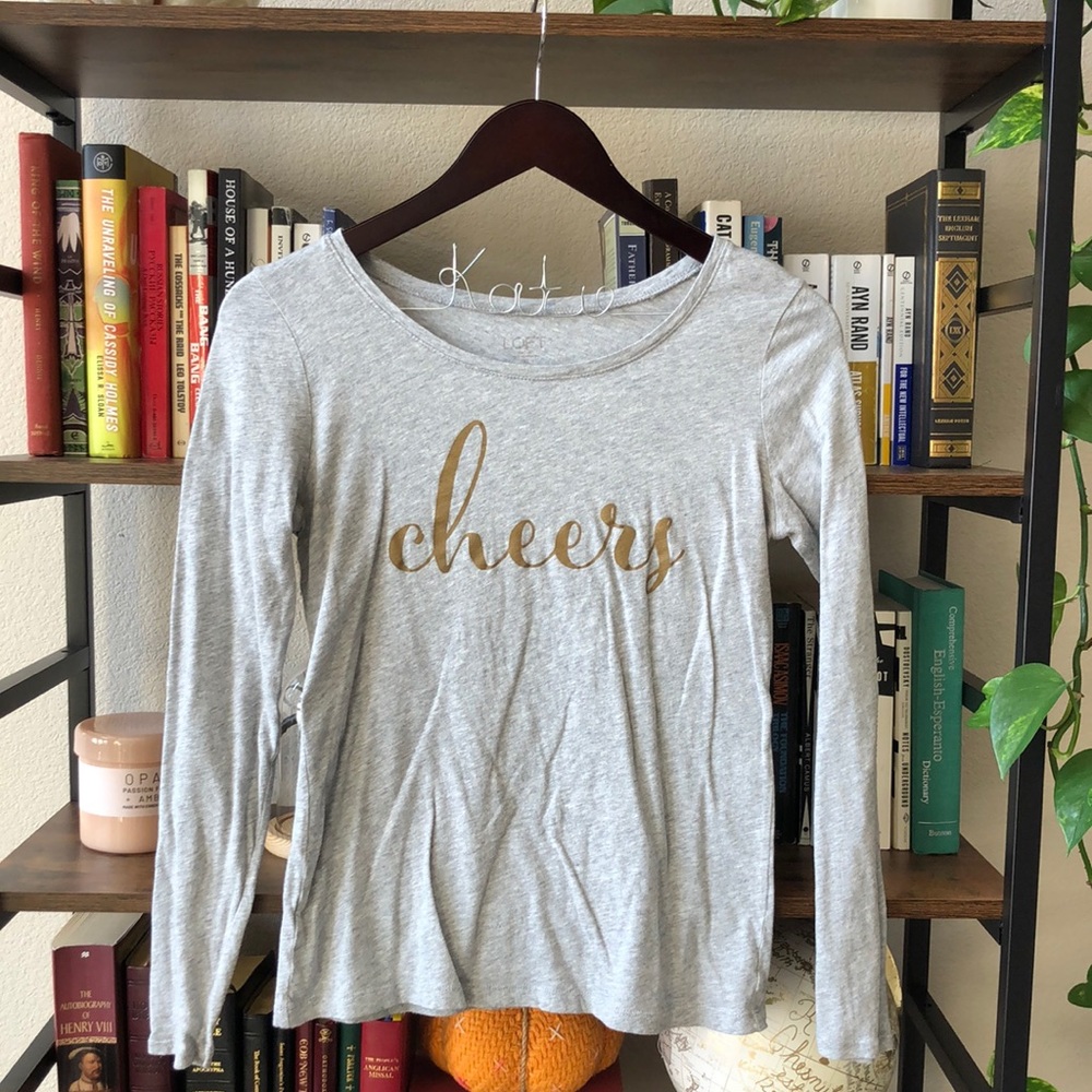 🥂Cheers LOFT Outlet Long Sleeve T